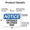 Signmission Entrance On Other Side OSHA Notice Sign, Plastic, 18in W x 12in L, 2PK OS-2PACK-NS-P-1218-L-12104 - alternate 7